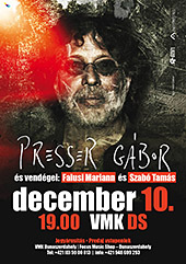 Presser G�bor �s vend�geinek koncertje Dunaszerdahelyen, 2014.&nbsp;december&nbsp;10‑�n